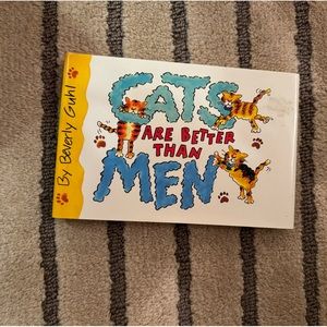 NWT😻Cats are Better Than Men - GREAT BOOK FOR CAT LOVERS!